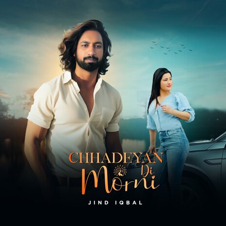 Chhadeyan Di Morni | Boomplay Music