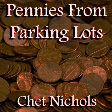 Pennies From Parking Lots | Boomplay Music