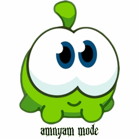 Amnyam Mode ft. thefear19 | Boomplay Music