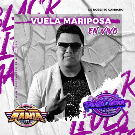 Vuela Mariposa ft. Sonido Fania 97 | Boomplay Music