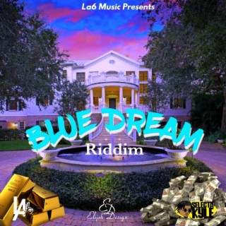 Blue Dream Riddim