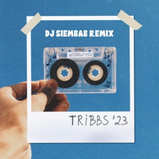 Without You (DJ Siembab Remix)