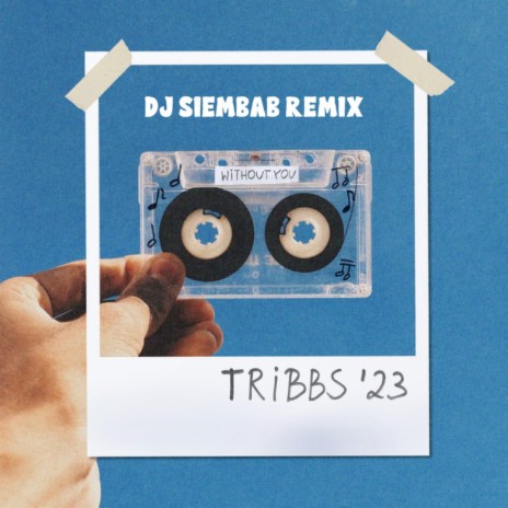 Without You (DJ Siembab Remix) ft. DJ Siembab | Boomplay Music