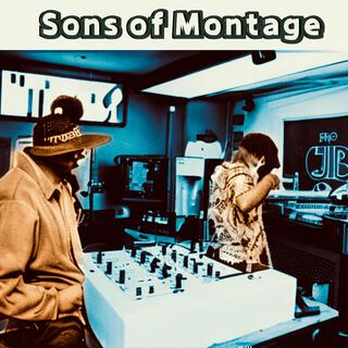 Sons of Montage (Stations on the Sun)