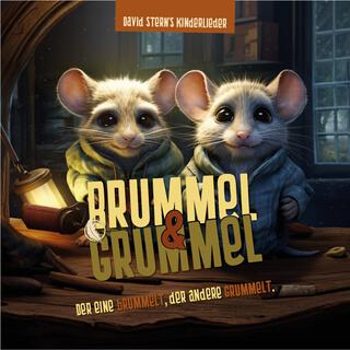 Brummel & Grummel - Die zwei Mäusefreunde