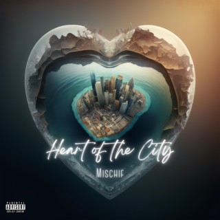 Heart of The City