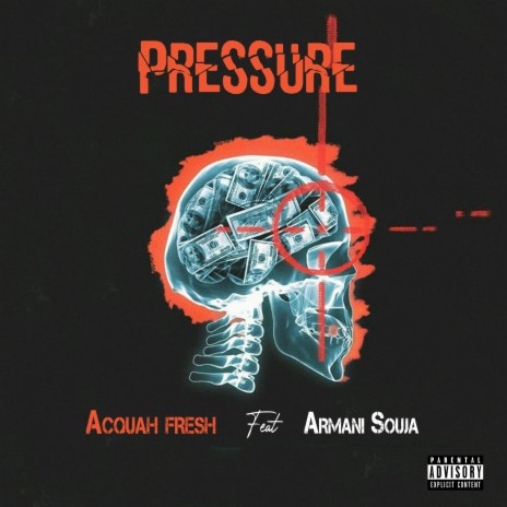 Pressure (feat. Armani Souja) | Boomplay Music