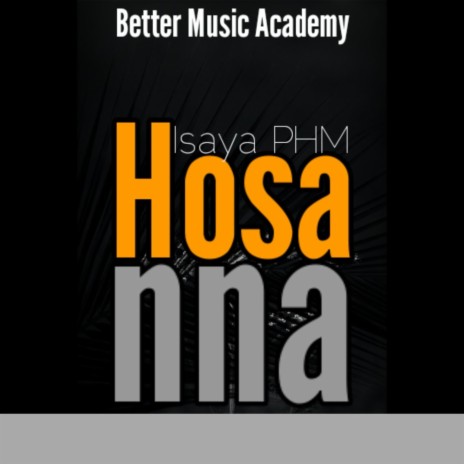 HOSANNA | Boomplay Music