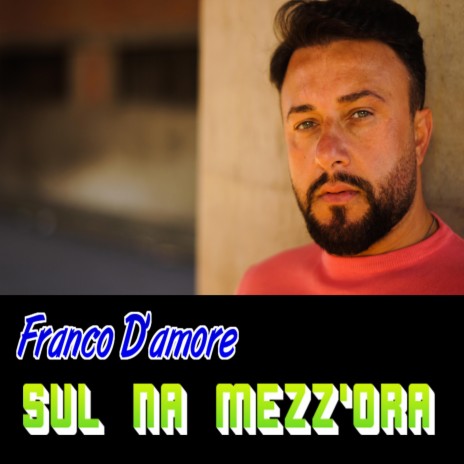 sul na mezz'ora | Boomplay Music