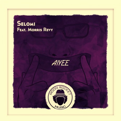 Aiyee ft. Morris Revy | Boomplay Music