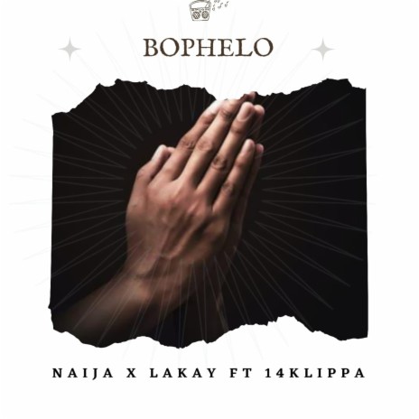 Bophelo ft. Lakay & 14Klippa | Boomplay Music