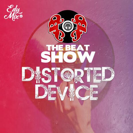 Distorted Device | Boomplay Music