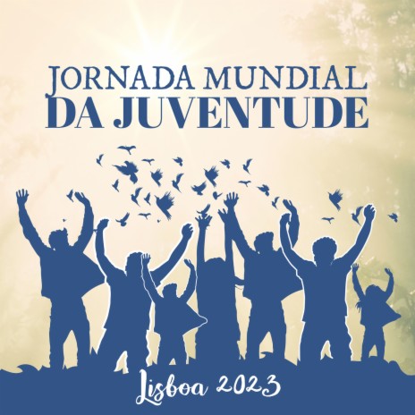 JMJ Lisboa 2023 ft. Father Paul Zarr & Prayer For Today | Boomplay Music