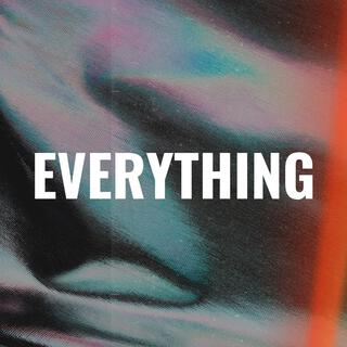 Everything