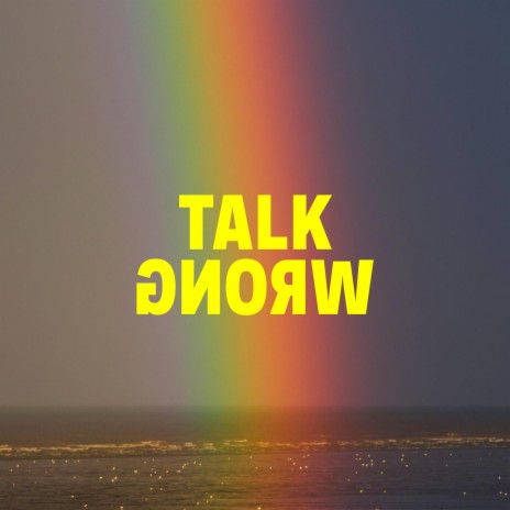 Talk Wrong (feat. Krinks)