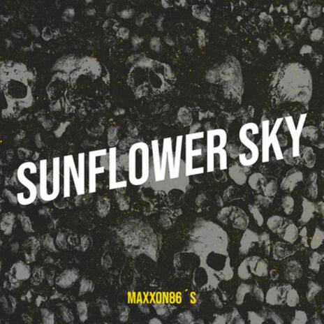 Sunflower Sky | Boomplay Music