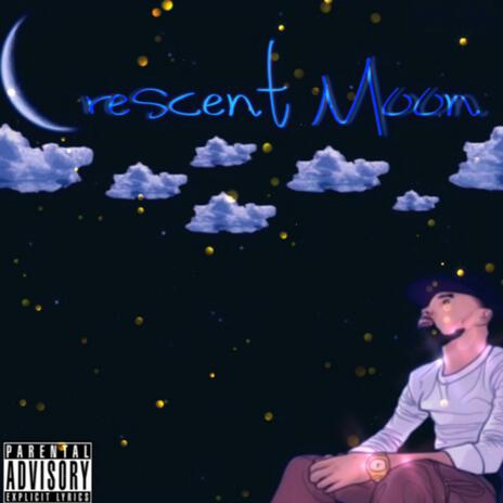 Crescent Moon | Boomplay Music