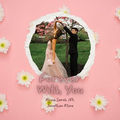 Forever With You ft. Jonathan Kline | Boomplay Music