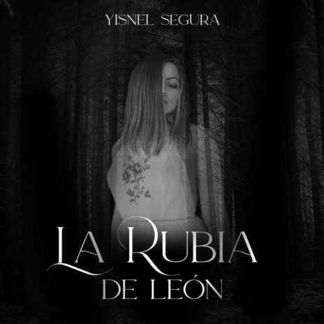 La Rubia de León | Boomplay Music