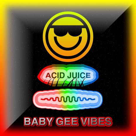 Acid Juice | Boomplay Music