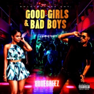 Good Girls & Bad Boys