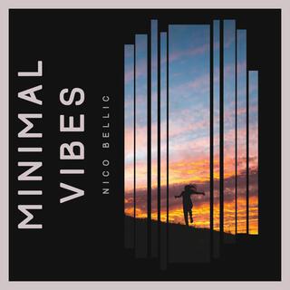 Minimal Vibes