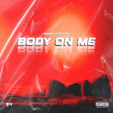 BODY ON ME ft. Dale Flip | Boomplay Music