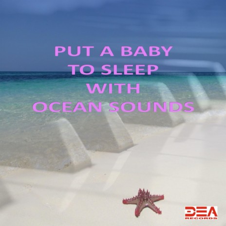 Baby Sea (With Ocean Sounds) | Boomplay Music