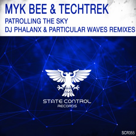 Patrolling The Sky (Particular Waves Extended Remix) ft. TechTrek | Boomplay Music