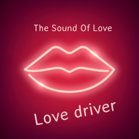 Love Driver | Boomplay Music