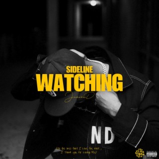 Sideline Watching lyrics | Boomplay Music