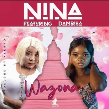 Wazona ft. Dambisa | Boomplay Music