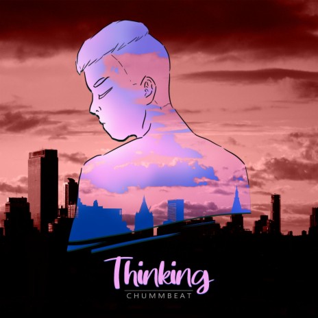 Thinking | Boomplay Music