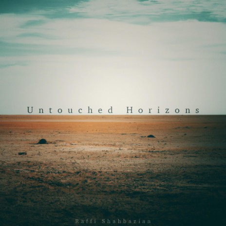 Untouched Horizons | Boomplay Music