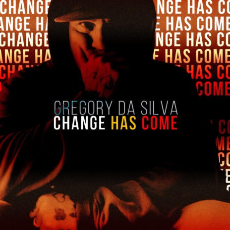 Change Has Come (Re-Mastered) | Boomplay Music