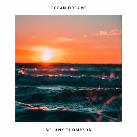 Ocean Dreams | Boomplay Music