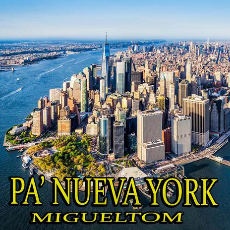 pa nueva york | Boomplay Music