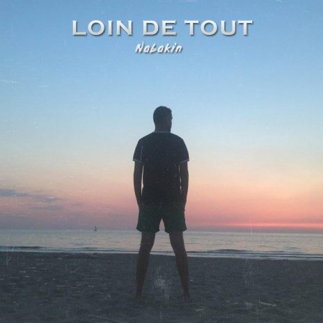 Loin de tout | Boomplay Music