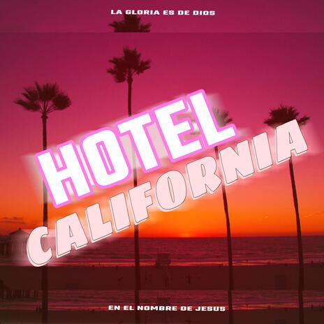 Hotel California (Remix) | Boomplay Music