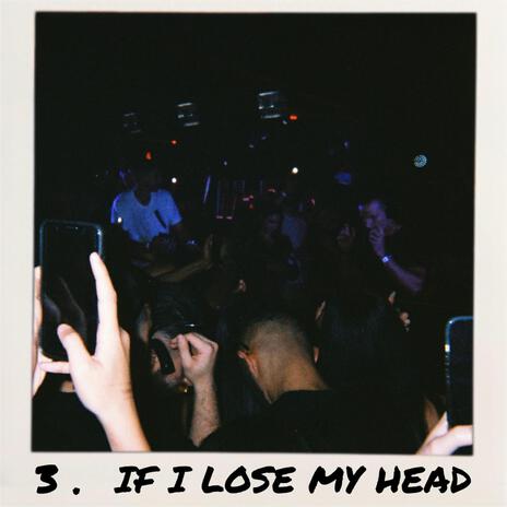 If I Lose My Head | Boomplay Music