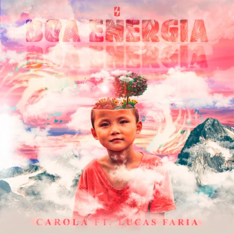 Boa Energia ft. Lucas Faria | Boomplay Music