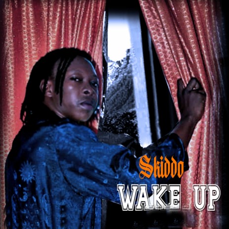 Wake Up | Boomplay Music