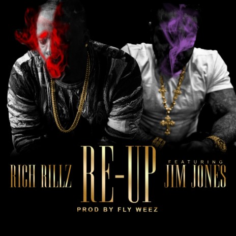 Re-Up ft. Jim Jones | Boomplay Music