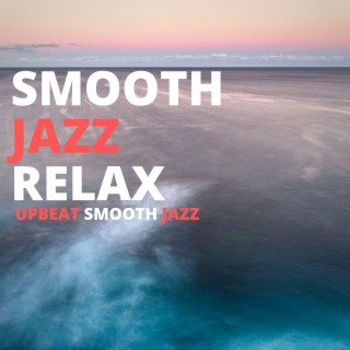 Upbeat Smooth Jazz