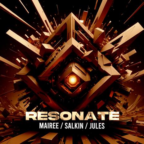 Resonate (Extended Mix) ft. Salkin & Jules | Boomplay Music