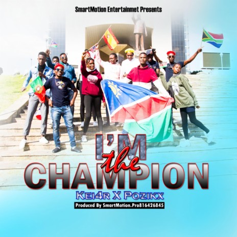I'm the champion ft. Pozikx | Boomplay Music
