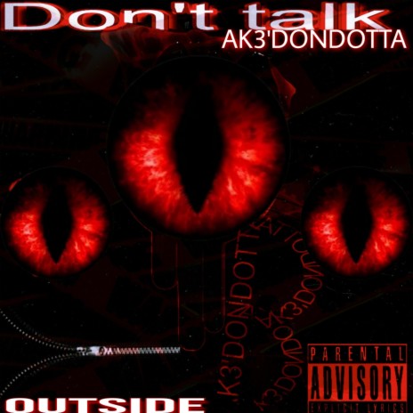 Outside Dont Talk | Boomplay Music