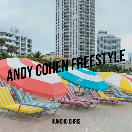 Andy Cohen Freestyle | Boomplay Music