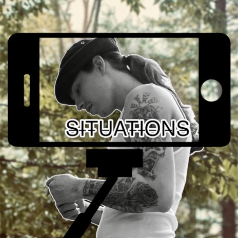 SITUATIONS | Boomplay Music