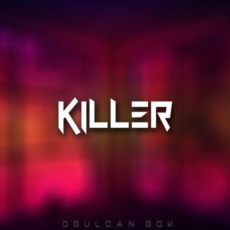 Killer | Boomplay Music